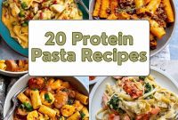 Protein-Packed Pasta: 20 Easy & Delicious Recipes